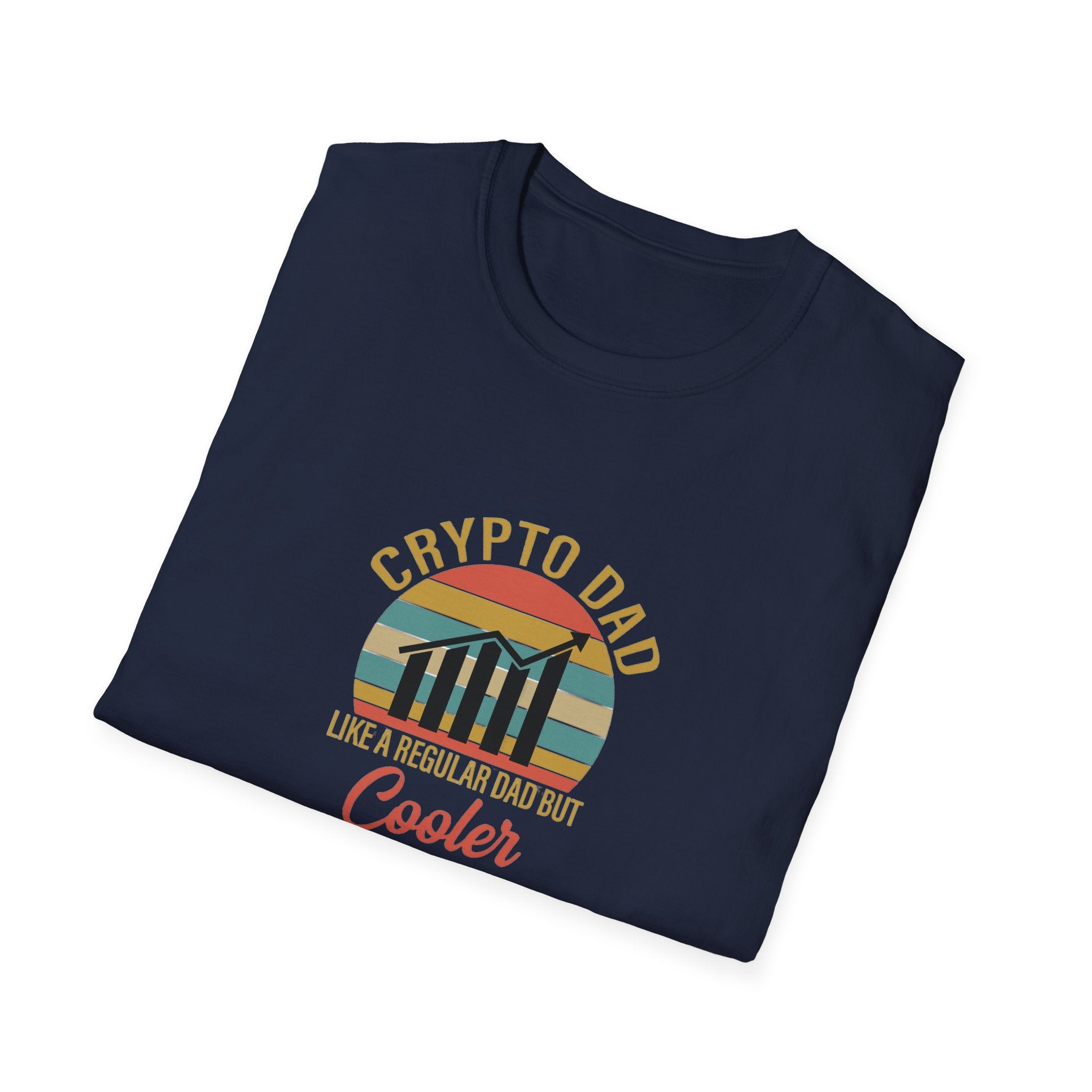 Crypto Dad - Like a Regular Dad But Cooler T-Shirt