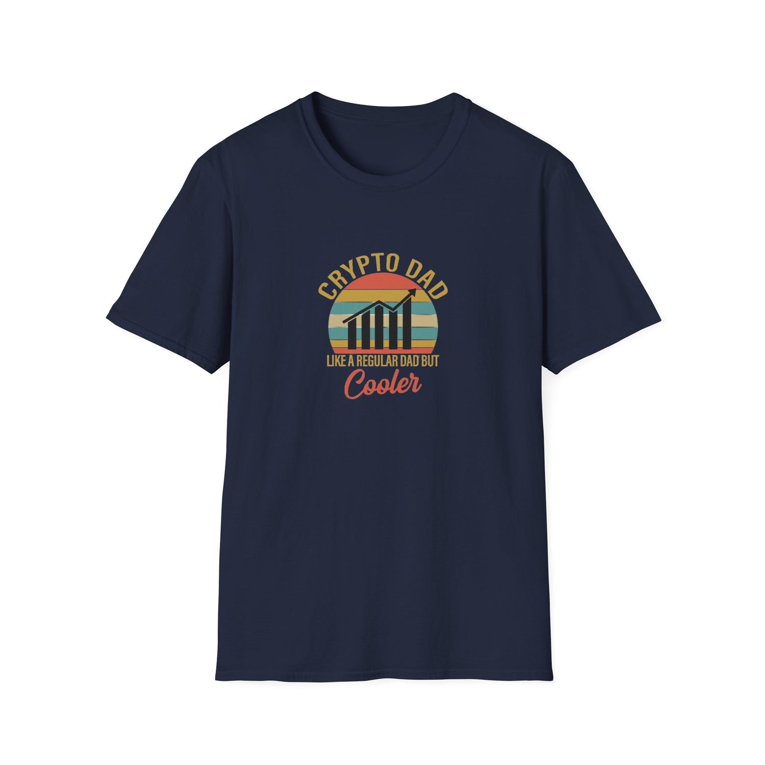Crypto Dad - Like a Regular Dad But Cooler T-Shirt