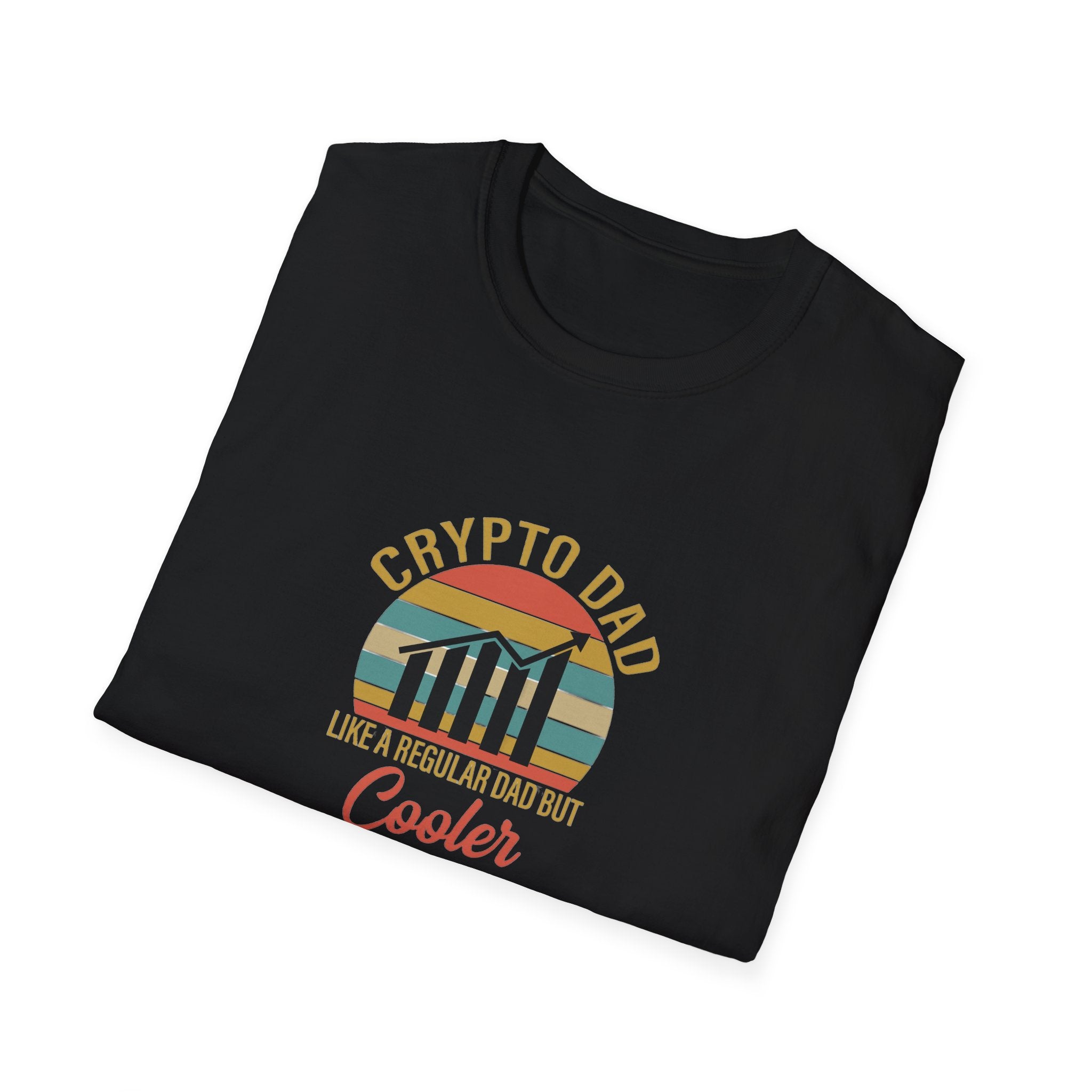 Crypto Dad - Like a Regular Dad But Cooler T-Shirt