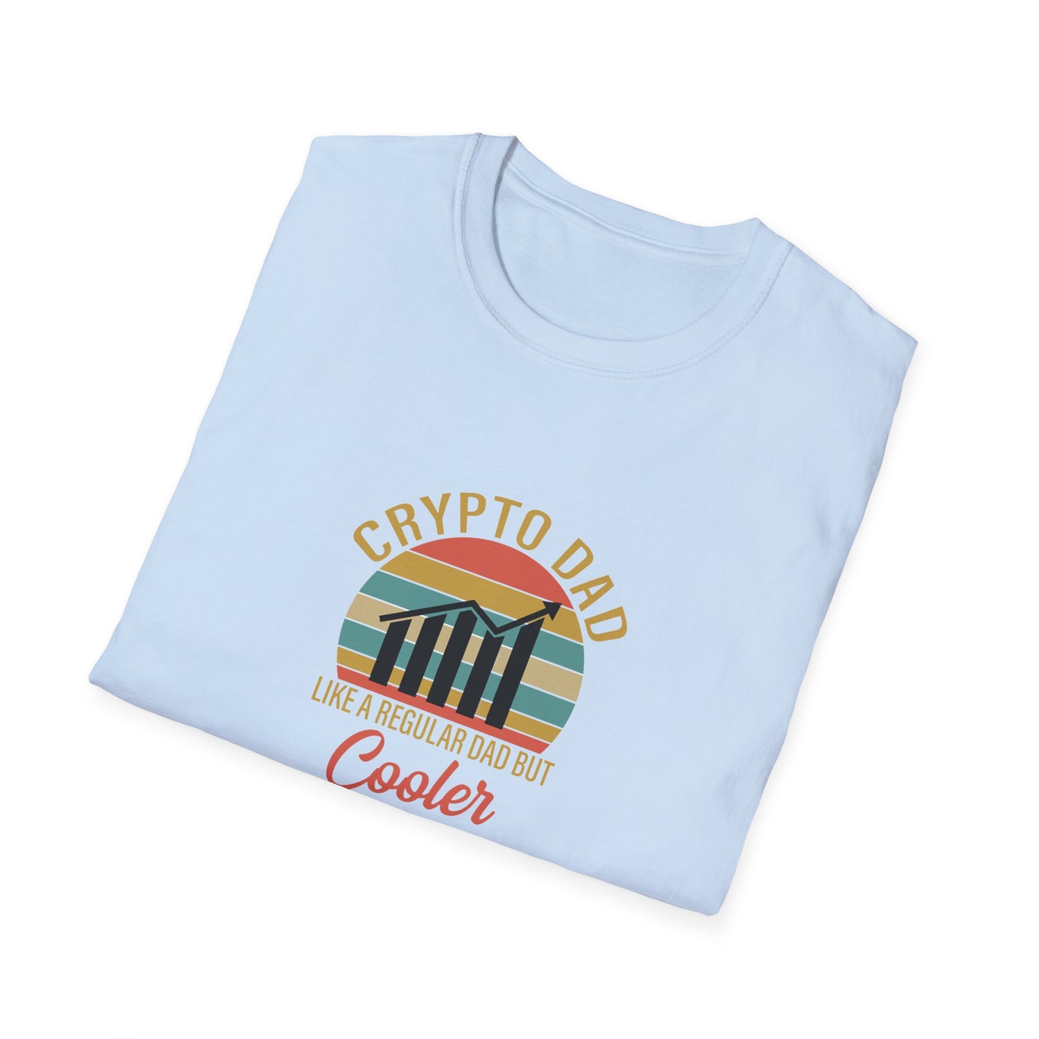Crypto Dad - Like a Regular Dad But Cooler T-Shirt