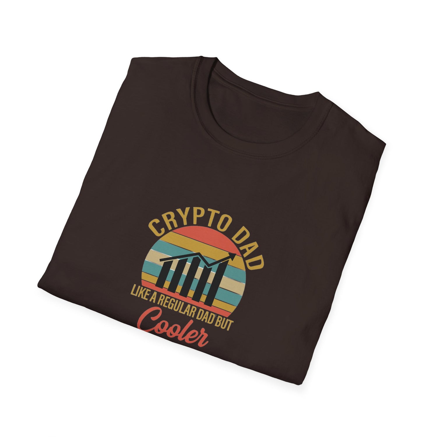 Crypto Dad - Like a Regular Dad But Cooler T-Shirt