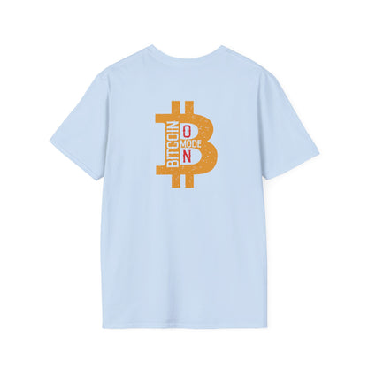 Bitcoin Mode On - T-Shirt