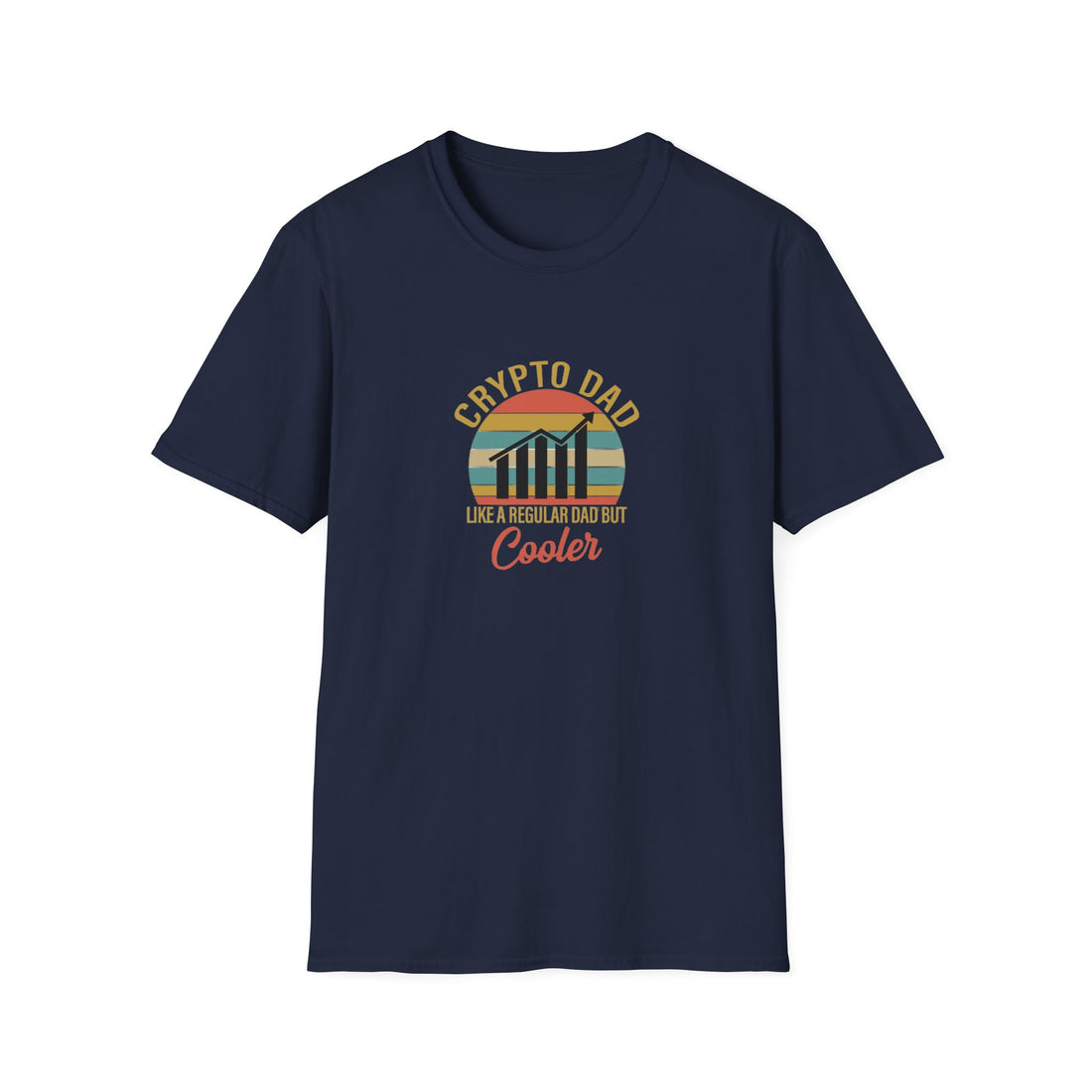 Crypto Dad - Like a Regular Dad But Cooler T-Shirt