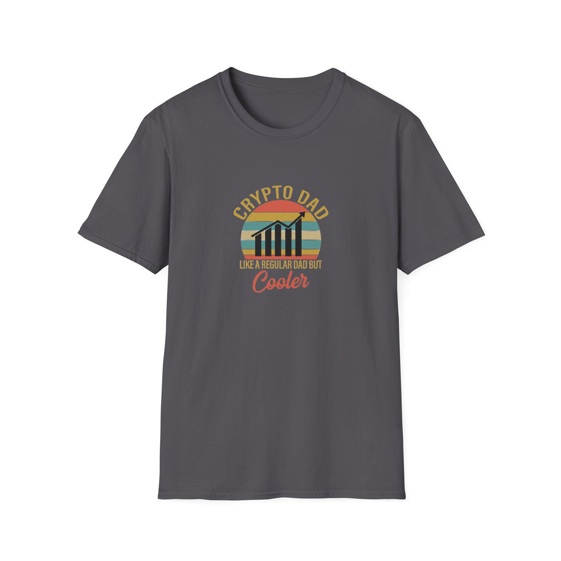 Crypto Dad - Like a Regular Dad But Cooler T-Shirt