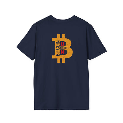 Bitcoin Mode On - T-Shirt